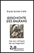 Detailansicht zu Geschichte des Balkans. Von den Anfängen bis zur Gegenwart