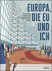 Europa, die EU und ich