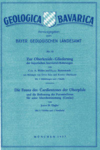 Produktbild 1 für den Artikel: Geologica Bavarica Band 30: Zur Oberkreide-Gliederung der oberbayerischen Innviertel-Bohrungen (a). Die Fauna des Cardientones der Oberpfalz und die Bedeutung der Foraminiferen für seine Altersbestimmung (Coniac) (b).