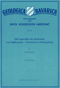 Produktbild 1 für den Artikel: Geologica Bavarica Band 42: Die Lagerstätte des Specksteins von Göpfersgrün-Thiersheim im Fichtelgebirge.