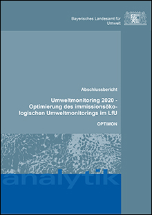 Umweltmonitoring 2020 - Optimierung des immissionsökologischen Umweltmonitorings im LfU - OPTIMON