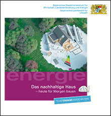 Das nachhaltige Haus - heute für Morgen bauen