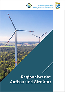 Regionalwerke: Aufbau und Struktur - Wie ländliche Regionen ihre Energiezukunft selbst in die Hand nehmen können