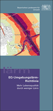 EG-Umgebungslärm-Richtlinie - Mehr Lebensqualität durch weniger Lärm
