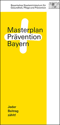 Masterplan Prävention Bayern - Informationen für Bürgerinnen und Bürger