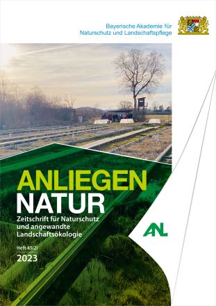ANLIEGEN NATUR - Zeitschrift für Naturschutz und angewandte Landschaftsökologie - Heft 45/2: 2023