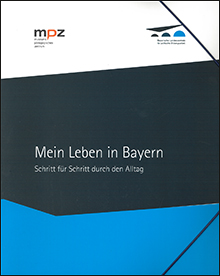 Link zur Publikation Materialordner "Mein Leben in Bayern"; 3. Auflage 2017