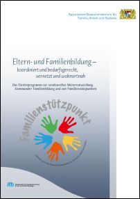 Eltern- und Familienbildung - koordiniert und bedarfsgerecht, vernetzt und wohnortnah