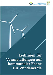 Leitlinien für Veranstaltungen auf kommunaler Ebene zur Windenergie