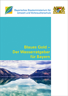 Blaues Gold - Der Wasserratgeber für Bayern