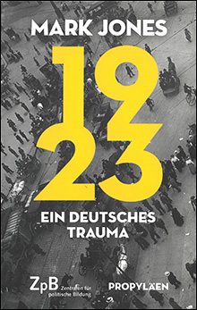 1923. Ein deutsches Trauma